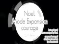 NoeL Mode Expansion courage EDM Remix
